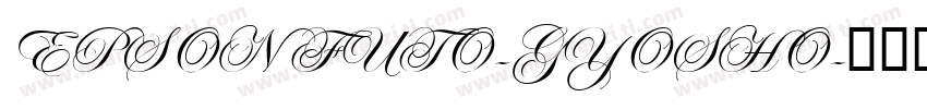 EPSON FUTO-GYOSHO字体转换